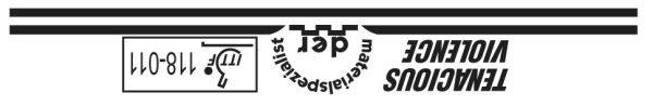 Der Materialspezialist Tenacious Violence