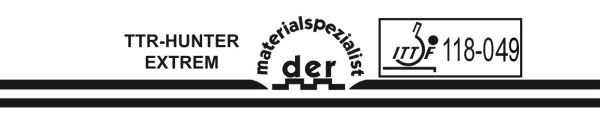 Der Materialspezialist TTR-Hunter Extrem