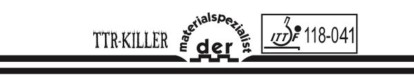 Der Materialspezialist TTR-Killer